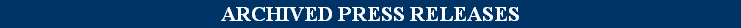 ARCHIVED PRESS RELEASES